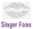 Singer Fans